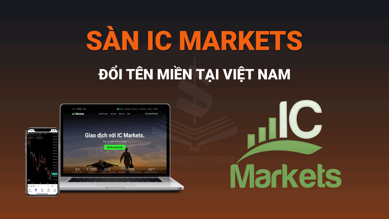 Sàn ICMarkets đổi tên miền tại Việt Nam