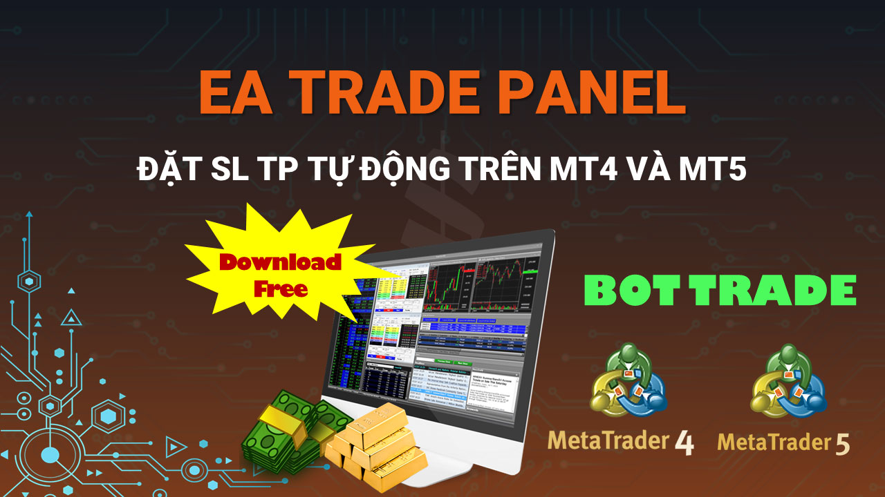 Bot-EA-Trade-Panel-Đặt-Stoploss,-Takeprofit-Tự-Động-trên-MT4-và-MT5