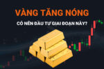 Có Nên Đầu Tư Vàng Trong Giai Đoạn Biến Động 2025 Này?
