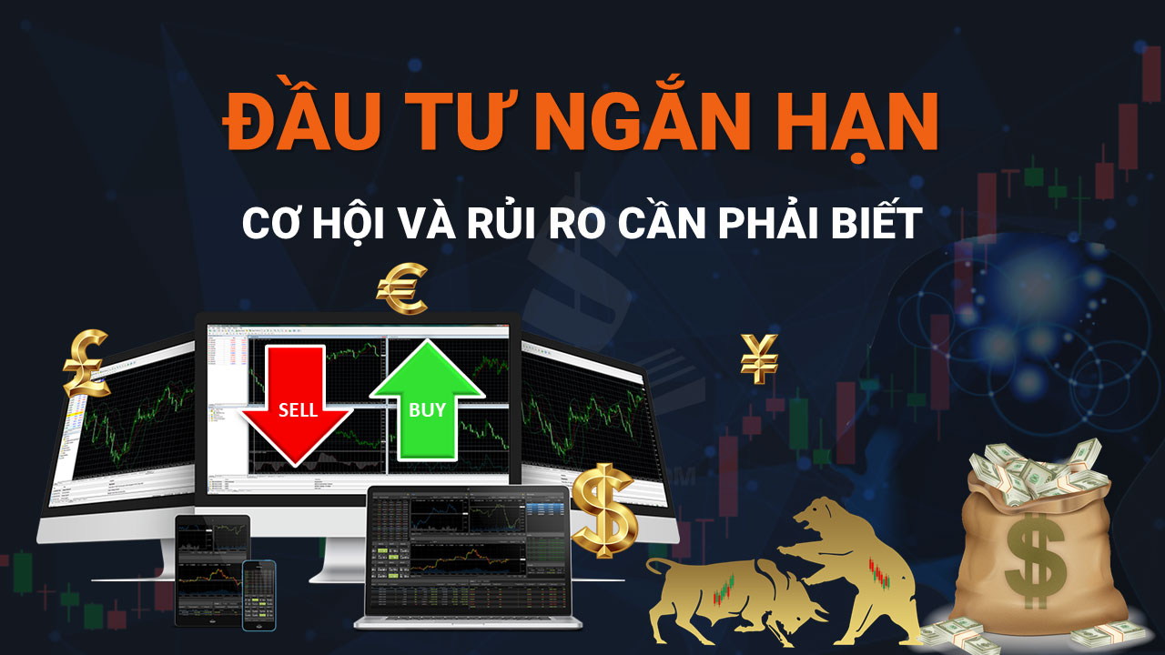 Đầu-tư-tài-chính-ngắn-hạn-Cơ-hội-và-rủi-ro