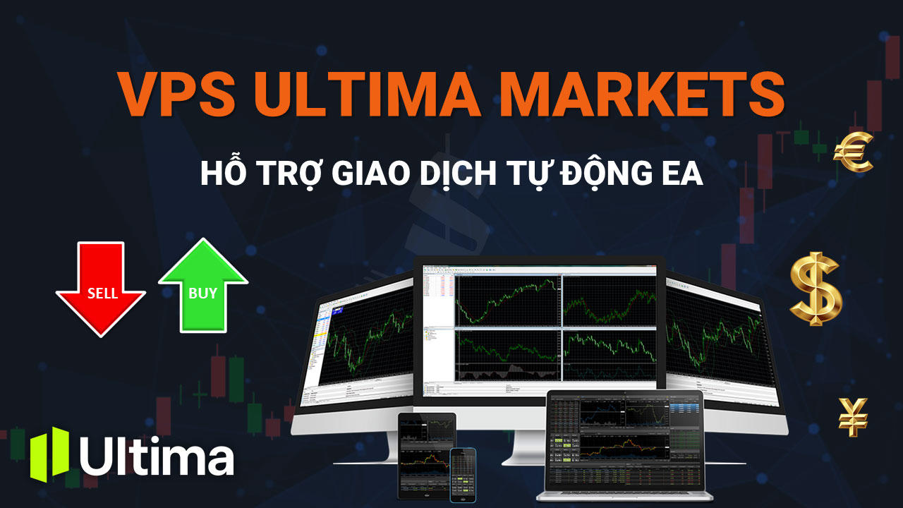 VPS Ultima Markets Hỗ Trợ Giao Dịch EA Như Thế Nào